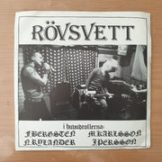 Rövsvett – Ett Psykiskt Drama I 7 Akter - Vinyl 7" Record - Very-Good+ Quality (VG+) (verygoodplus)