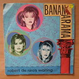 Bananarama – Robert De Niro's Waiting - Vinyl 7" Record - Very-Good+ Quality (VG+) (verygoodplus7)