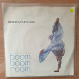 Boom Boom Room – Here Comes The Man - Vinyl 7" Record - Very-Good+ Quality (VG+) (verygoodplus7)