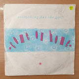 Everything But The Girl – Come On Home - Vinyl 7" Record - Very-Good+ Quality (VG+) (verygoodplus7)