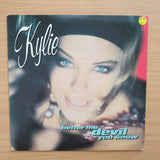 Kylie Minogue – Better The Devil You Know - Vinyl 7" Record - Very-Good+ Quality (VG+) (verygoodplus7)