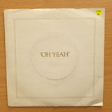 Roxy Music – Oh Yeah - Vinyl 7" Record - Very-Good+ Quality (VG+) (verygoodplus7)