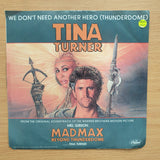 Tina Turner – We Don't Need Another Hero (Thunderdome) - Vinyl 7" Record - Very-Good+ Quality (VG+) (verygoodplus7)