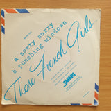 Those French Girls – Sorry Sorry - Vinyl 7" Record - Very-Good+ Quality (VG+) (verygoodplus7)