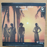 Boney M. – We Kill The World - Vinyl 7" Record - Very-Good+ Quality (VG+) (verygoodplus7)