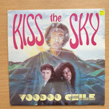 Kiss The Sky – Voodoo Chile - Vinyl 7" Record - Very-Good+ Quality (VG+) (verygoodplus7)