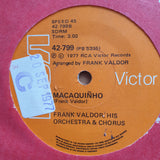 Frank Valdor, His Orchestra & Chorus – Massa Massa / Macaquiñho - Vinyl 7" Record - Very-Good+ Quality (VG+) (verygoodplus7)