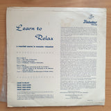 Learn To Relax Without DRUGS Without HYPNOTISM - Patrick O'Byrne - Vinyl LP Record - Very-Good- Quality (VG-) (minus)
