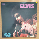 Elvis Presley – Good Times -  Vinyl LP Record - Very-Good+ Quality (VG+)