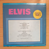 Elvis Presley – Good Times -  Vinyl LP Record - Very-Good+ Quality (VG+)