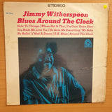 Jimmy Witherspoon – Blues Around The Clock - Vinyl LP Record - Good+ Quality (G+) (gplus)