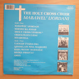 The Holy Cross Choir - Mabawel' IJordandi - Vinyl LP Record - Very-Good+ Quality (VG+) (verygoodplus)
