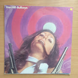 Dan Hill - Bullseye – Vinyl LP Record - Very-Good+ Quality (VG+) (verygoodplus)