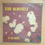 Die Vos Broers - Tere Bloeisels  - Vinyl LP Record - Good Quality (G) (Goodd)