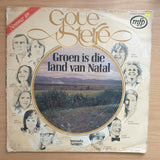 Goue Sterre - Groen is die land van Natal - Vinyl LP Record - Very-Good- Quality (VG-) (minus)