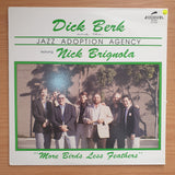 Dick Berk & The Jazz Adoption Agency featuring Nick Brignola – More Birds Less Feathers - Vinyl LP Record - Very-Good+ Quality (VG+) (verygoodplus)