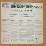 The Searchers - Vol 2 – Sweets For My Sweet - Vinyl LP Record - Very-Good+ Quality (VG+)