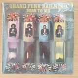 Grand Funk Railroad – Born To Die (with original Lyrics sheet) - Vinyl LP Record - Very-Good Quality (VG) (vgood)