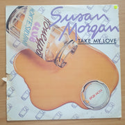 Susan Morgan – Take My Love - Vinyl LP Record - Very-Good+ Quality (VG+) (verygoodplus)