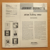 Johnny Burnette And The Rock 'N Roll Trio – Johnny Burnette And The Rock 'N Roll Trio  - Vinyl LP Record - Very-Good+ Quality (VG+)