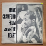 Hank Crawford – From The Heart - Vinyl LP Record - Very-Good+ Quality (VG+)