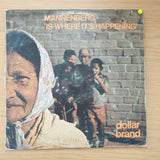 Dollar Brand – Mannenberg ~ 'Is Where It's Happening' –  Abdullah Ibrahim - Vinyl LP Record - Good+ Quality (G+) (gplus)