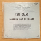 Earl Grant – Nothin' But The Blues -  Vinyl LP Record - Sealed