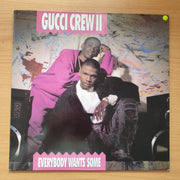 Gucci Crew II – Everybody Wants Some - Vinyl LP Record - Very-Good+ Quality (VG+)