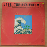 Jazz: The 50's Volume I - Vinyl LP Record - Very-Good+ Quality (VG+) (verygoodplus)