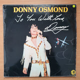 Donny Osmond – To You With Love, Donny – Vinyl LP Record - Very-Good+ Quality (VG+) (verygoodplus)