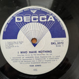 Tom Jones – I Who Have Nothing - Vinyl LP Record - Very-Good Quality (VG)  (verry)
