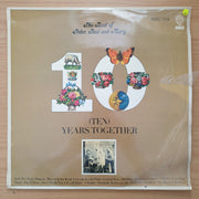 The Best Of Peter Paul and Mary - Ten Years Together - Vinyl LP Record - Very-Good+ Quality (VG+) (verygoodplus)