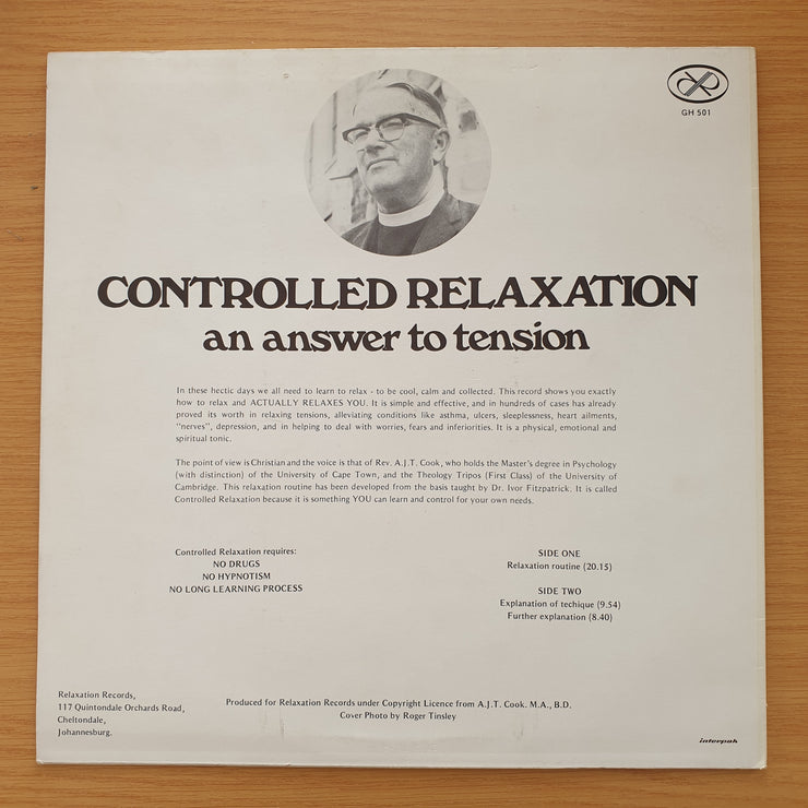 Controlled Relaxation - An Answer to Tension - Rev AJT Cook MABD - Vinyl LP Record - Very-Good+ Quality (VG+) (verygoodplus)