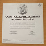 Controlled Relaxation - An Answer to Tension - Rev AJT Cook MABD - Vinyl LP Record - Very-Good+ Quality (VG+) (verygoodplus)