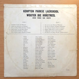Wouter Die Minstreel - Kempton Parkse Laerskool - Rinus van Houte - Vinyl LP Record - Very-Good- Quality (VG-) (minus)