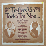 Treffers van Toeka Tot Nou - Die TV Reeks - Vinyl LP Record - Very-Good+ Quality (VG+) (verygoodplus)