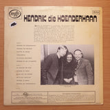 Hendrik die Hoenderhaan – Vinyl LP Record - Very-Good Quality (VG)  (verry)