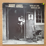 Bobby Angel – You're My Love, You're My Life - Vinyl LP Record - Very-Good+ Quality (VG+) (verygoodplus)