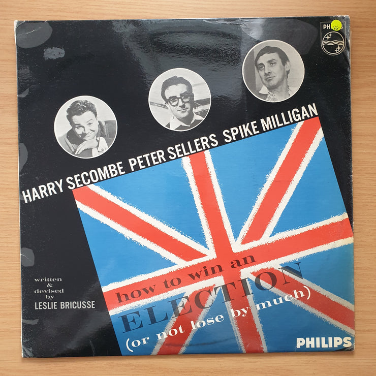 How To Win An Election (Or Not Lose By Much) – Harry Secombe, Peter Sellers, Spike Milligan – Vinyl LP Record - Very-Good Quality (VG)  (verry)