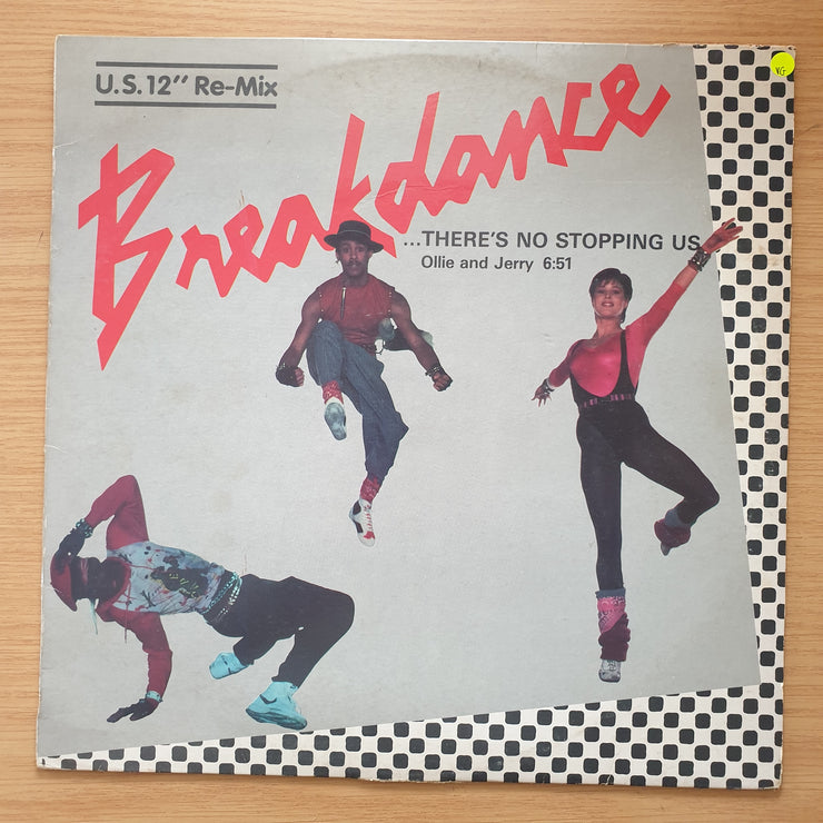 Breakdance - There's No Stopping Us (Club Mix) - 12" US Re-Mix -  Vinyl LP Record - Very-Good Quality (VG) (verygood)