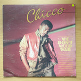 Chico - We Don't Need War - Vinyl LP Record - Good+ Quality (G+) (gplus)