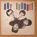Any Trouble – Where Are All The Nice Girls? - Vinyl LP Record - Very-Good+ Quality (VG+) (verygoodplus)
