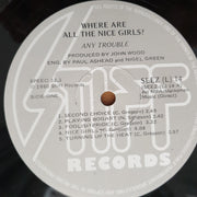 Any Trouble – Where Are All The Nice Girls? - Vinyl LP Record - Very-Good+ Quality (VG+) (verygoodplus)