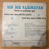 Verna Vels - Vir Die Kleinspan - Vinyl LP Record - Very-Good- Quality (VG-) (minus)