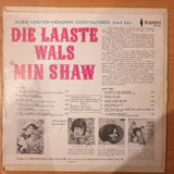 Min Shaw - Die Laaste Wals - Vinyl LP Record  - Good Quality (G) (goood)