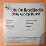 Groep Twee – Die Ou Kraalliedjie - Vinyl LP Record - Very-Good+ Quality (VG+) (verygoodplus)