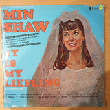 Min Shaw - Jy Is My Liefling - Vinyl LP Record  - Good Quality (G) (goood)