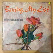 Die Potgieter Susters - Eendag my Lief - Vinyl LP Record - Good+ Quality (G+) (gplus)