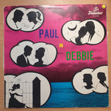 Paul en Debbie - Vinyl LP Record - Very-Good+ Quality (VG+) (verygoodplus)