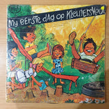 My Eerste Dag of Kleuterskool - Vinyl LP Record  - Good Quality (G) (goood)